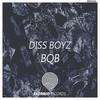 BQB (Original Mix) - Diss Boyz