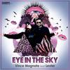 Eye in the Sky (2014 Re-Vision Radio Edit) - Vince Magnata&Lexter