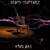 Death Sentence (Explicit) - AKH