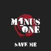 Save Me - Minus One