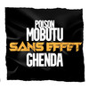Sans effet - Poison Mobutu&Ghenda