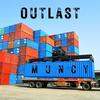 Outlast (Explicit) - Muncy
