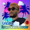 Under(feat. Kaysnap) - Riddimbanger&Kaysnap