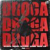 Droga (feat. Timeline, Majin Sizzurp, Blvck Dog Music & Elow) (Explicit) - 2kora&Kid Lucilfer&Timeline&Majin Sizzurp&Blvck Dog Music&Elow