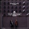 Outside (VIP Dub Mix) - Sharron Queen
