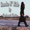 Smoke N' Ride Acapella (Acapella|Explicit) - Cashoutt Chris