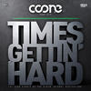 Times Gettin' Hard(feat. K19) (Original Mix) - Coone&K19