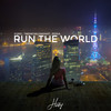 Run the World (feat. JESSIA) - EQRIC&TwoWorldsApart&JESSIA