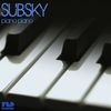 Piano Piano (Original Mix) - Subsky