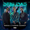 Debilidad (Explicit) - Mora&Lyanno&Sammy