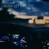 I Wont Let This Go - Pratzapp
