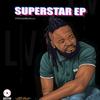 Superstar(feat. Veroni, Tsg, DJ Rex & Max Havoc) (Explicit) - Luie V&Veroni&Tsg&DJ Rex&Max Havoc