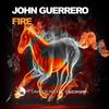 Fire - John Guerrero