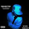 WWE (feat. Ciscaux & 22december) (Demix|Explicit) - Just Demetri&Ciscaux&22december