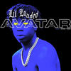 Avatar (Explicit) - Lil Loaded&King Von