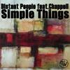 Simple Things (Original Mix) - Distant People&Chappell