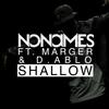 Shallow (SpacePlant Remix|Explicit) - No Names&Marger&D.Ablo