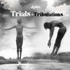 Trials & Tribulations - LAVIEN