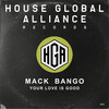 Your Love Is Good - Mack Bango