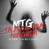 Mtg Ta Fácil pra Ninguém (Explicit) - DJ Tj Do Mdp&dj guizim&DJ Thuar