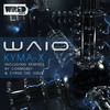 Kyma-X (Cyrus The Virus Remix) - Waio&Cyrus The Virus