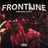 Frontline (feat. Acey) (Explicit) - TOB Duke&Acey