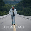 Doing Me (Explicit) - Seth Anthony