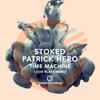 Time Machine (Original Mix) - Stoked&Patrick Hero