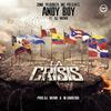 La Crisis - Andy Boy&DJ Memo