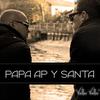 Voler Volar - Papa AP&Santa