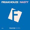 Nasty (Radio Edit) - Freakhouze