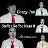 Smile Like You Mean It - Avonmora&Crazy Joe