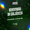 Berimbau da Saliência (Explicit) - Mc DDSV&MC CR DA ZO&DJ C4