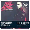 Feel Alive 2K19 (Esteban Lopez Remix) - Filipe Guerra&Nalaya&Esteban Lopez