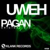 Uweh (Original Mix) - Pagan