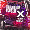 Toda Loirinha Tem Sua Morena X Toma Seu Doce (Explicit) - Mc BL&DJ F7&Dj Luan BH&MC Manujeeh