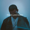 Fall in Love Again? - Xavier White&Paul Couture