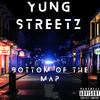 Bottom Of The Map (Explicit) - Yung Streetz&Dorsey Clements