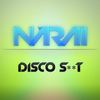 Disco Sh*t(Original Mix) (Original Mix) - Narai