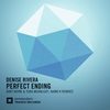 Perfect Ending (Dart Rayne & Yura Moonlight Remix) - Denise Rivera