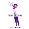 From Reasons - Dorothy Ortiz