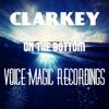 On The Bottom (Original Mix) - Clarkey