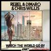 Watch The World Go By (Lester Williams & Timofey Remix) - Rebel&Unknown Singer&Chris Willis&DIMARO&Timofey&Lester Williams