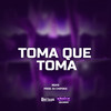 Toma Que Toma (Explicit) - NGKS&Dj Chipoka