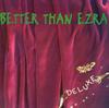 The Killer Inside (LP版) - Better Than Ezra