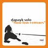 How Low (Stein Remix) - Dapayk Solo