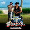 Toda Bronzeada - Mc Ryan MB&Dj Glenner