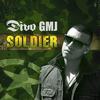Soldier (Explicit) - Divo&GMJ