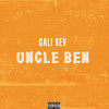 Uncle Ben (Explicit) - Cali Kev