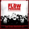 Flow peruano (feat. Fokin Clan, Pounda y Nomódico, Ginola (Inkas Mob), Isaac Shamar, Mari Zi & General Wayno) (Explicit) - DJ Razta&Fokin Clan&Pounda y Nomódico&Ginola (Inkas Mob)&Isaac Shamar&Mari Zi&General Wayno